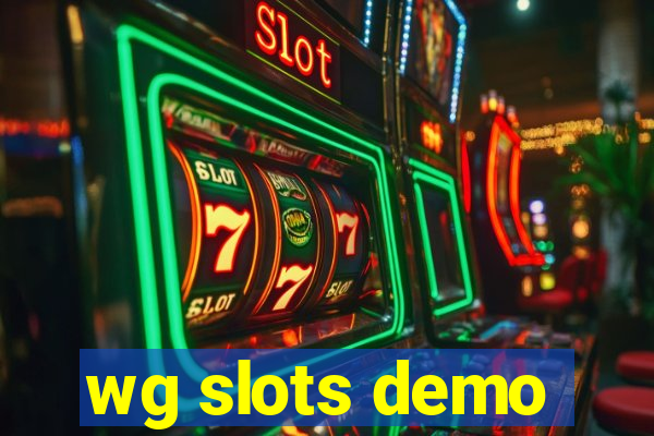 wg slots demo